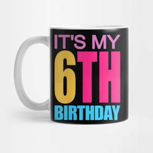 It'S My 6Th Birthday Girls Boys Mug